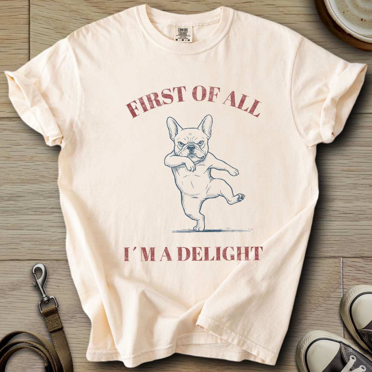 Im a Delight - Frenchie T-Shirt