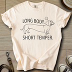 Long Body, Short Temper T-Shirt