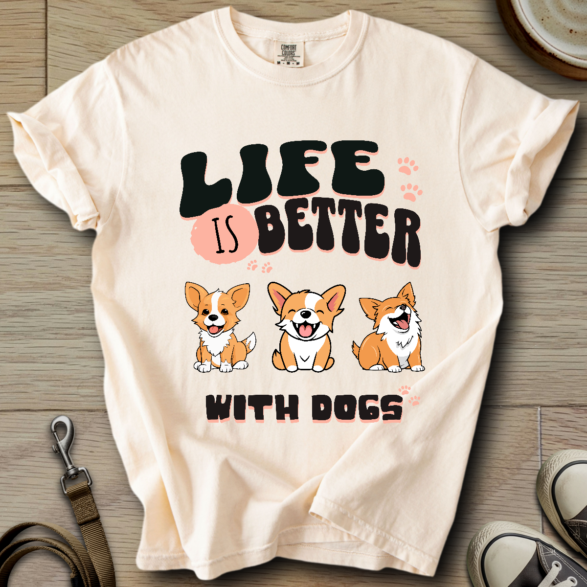 Life is Better W/Dogs T-Shirt
