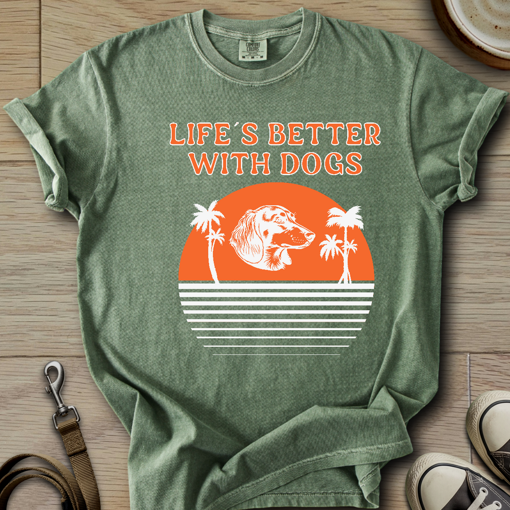Life is Better W/Dogs - Doxie T-Shirt