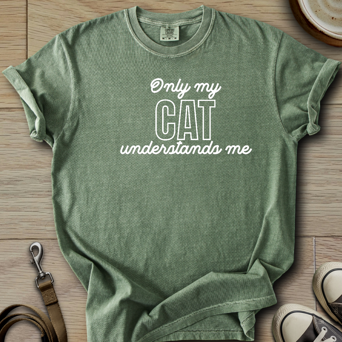 Only my Cat Understands me T-Shirt