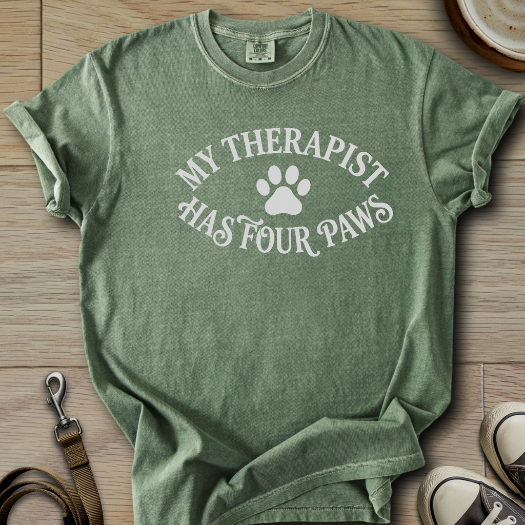 My Therapist has four Paws T-Shirt