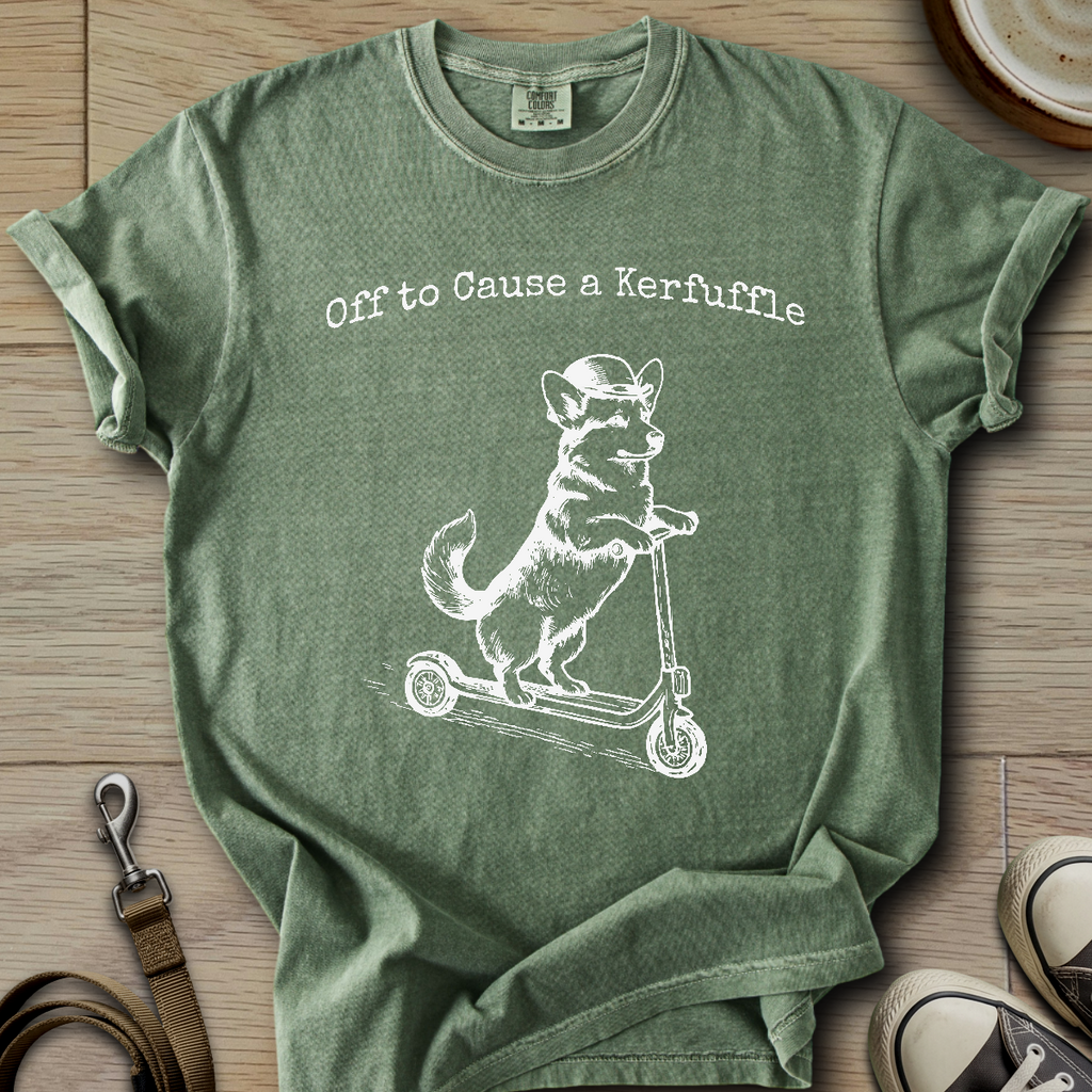 Off to Cause a Kerfuffle - Corgi T-Shirt