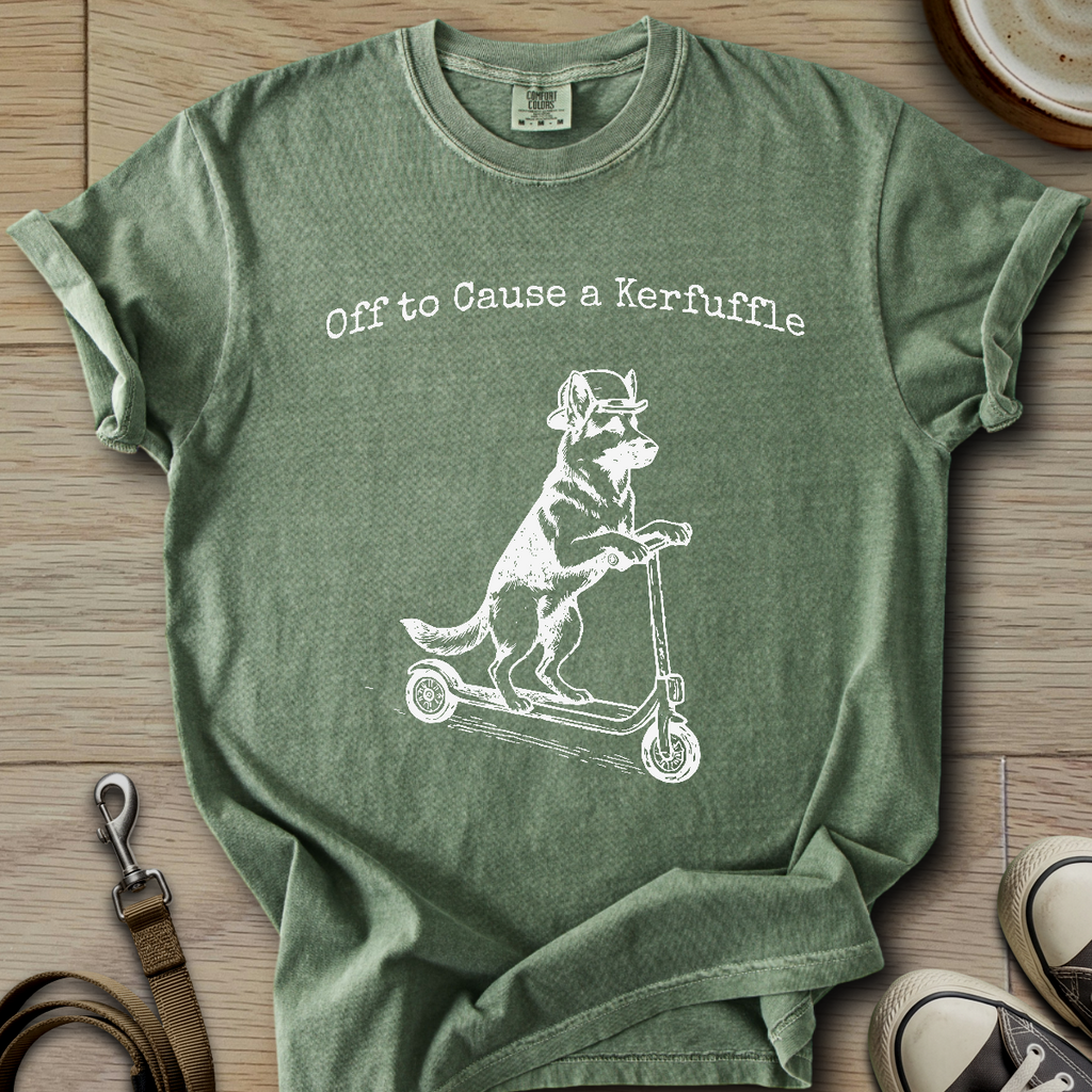 Off to Cause a Kerfuffle - GSD T-Shirt