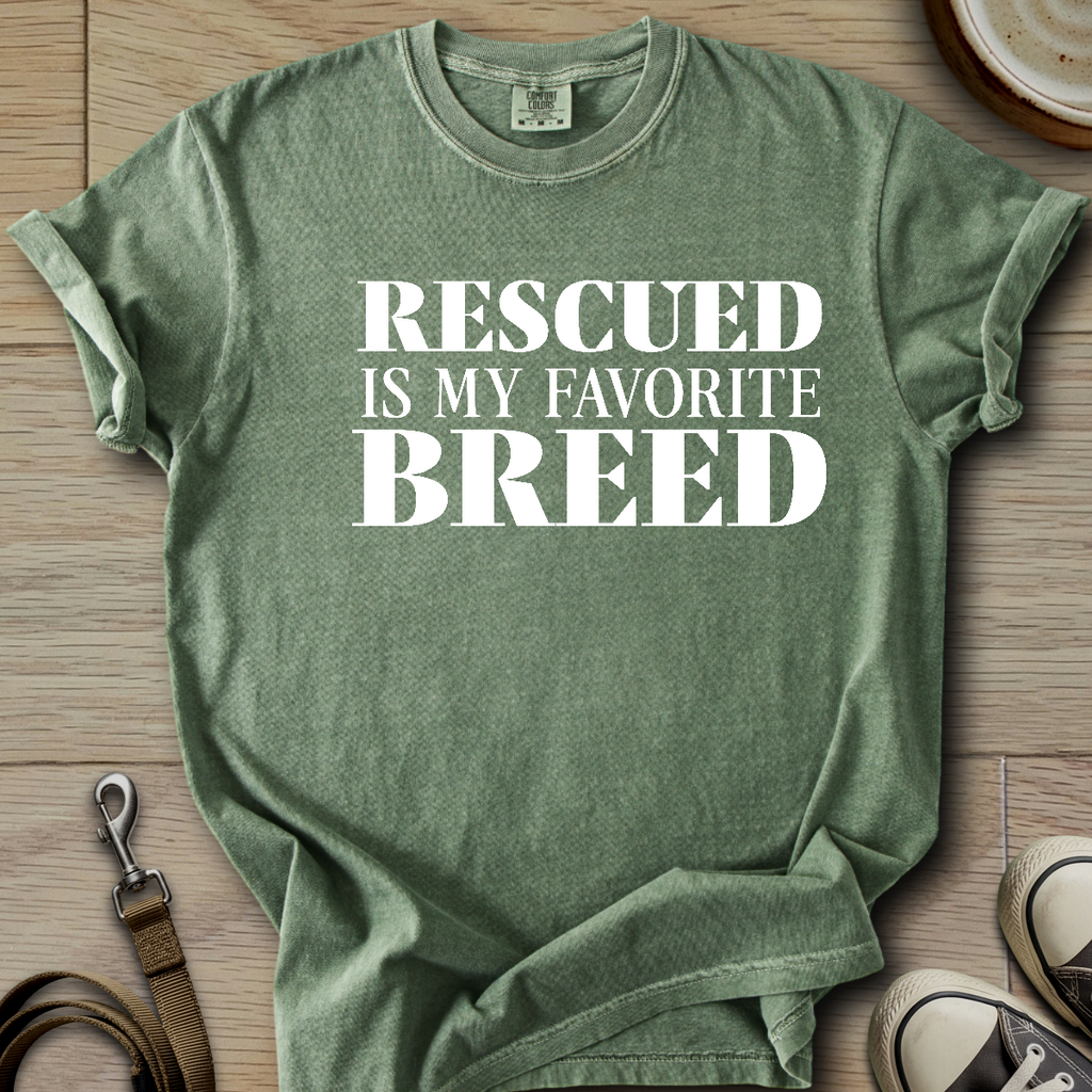 Rescued is my Favorite Breed T-Shirt