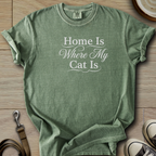 Home is where my Cat is T-Shirt