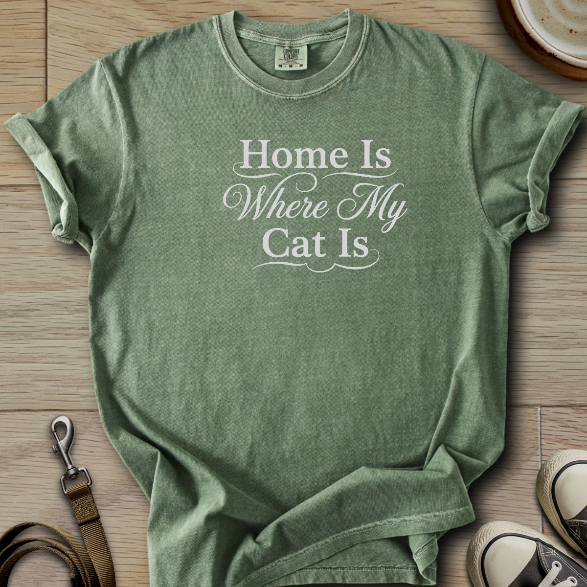 Home is where my Cat is T-Shirt