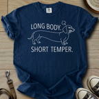 Long Body, Short Temper T-Shirt