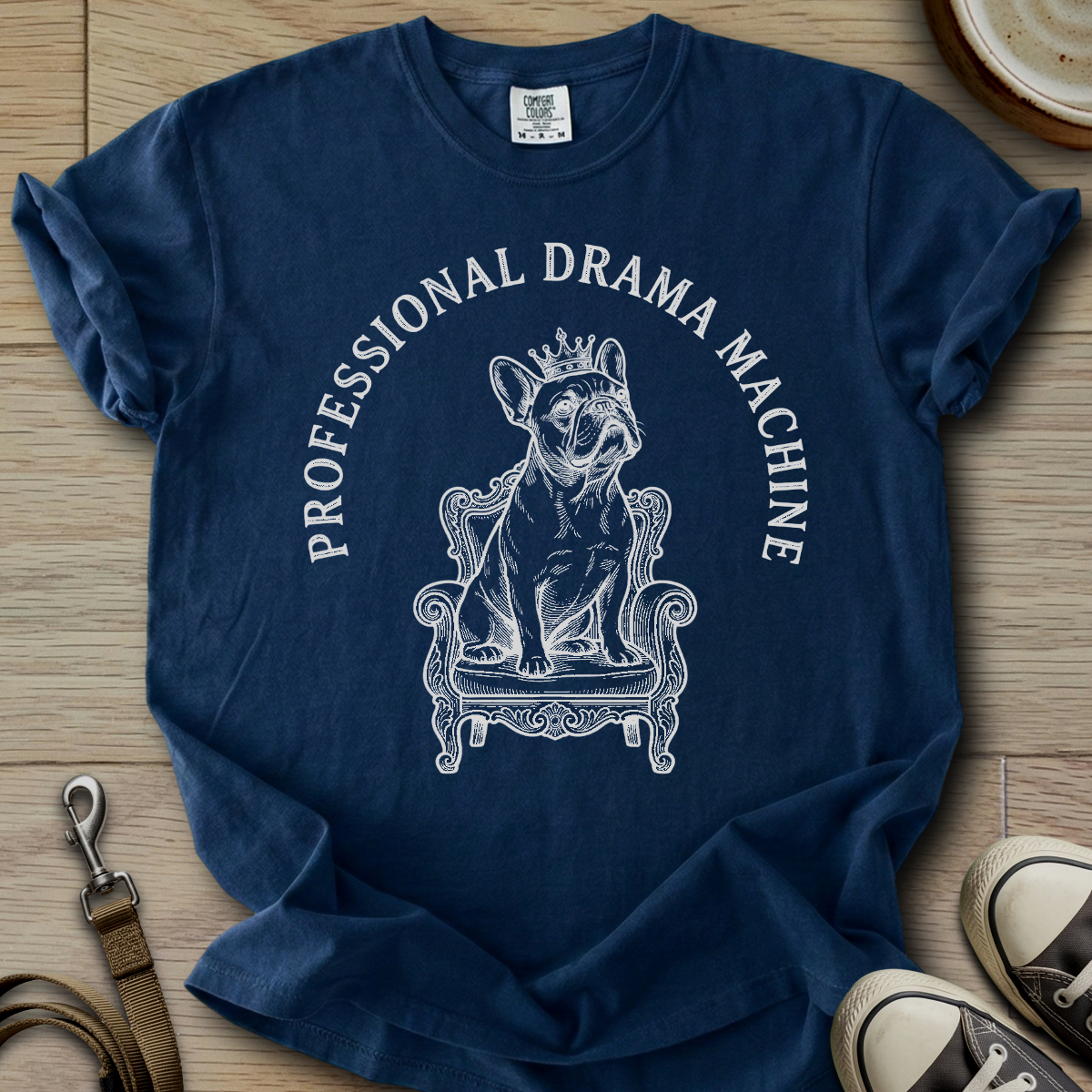 Pro Drama Machine - Frenchie T-Shirt