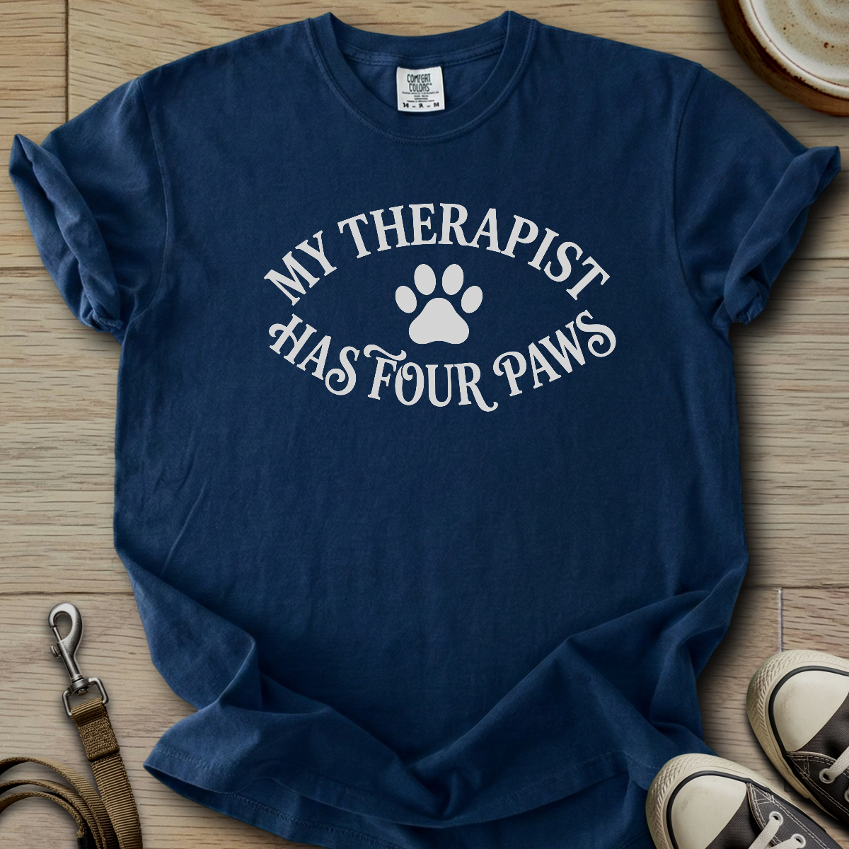My Therapist has four Paws T-Shirt