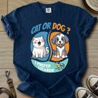 Cat or Dog? T-Shirt