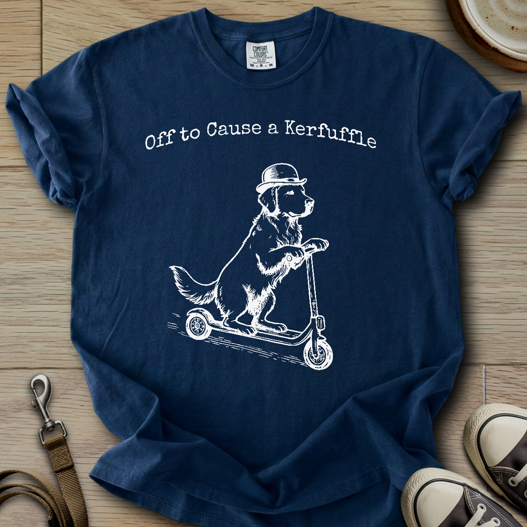Off to Cause a Kerfuffle - Golden T-Shirt