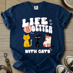Life is Better W/Cats T-Shirt