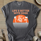 Life is Better W/Dogs - Golden T-Shirt