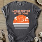 Life is Better W/Dogs - Frenchie T-Shirt