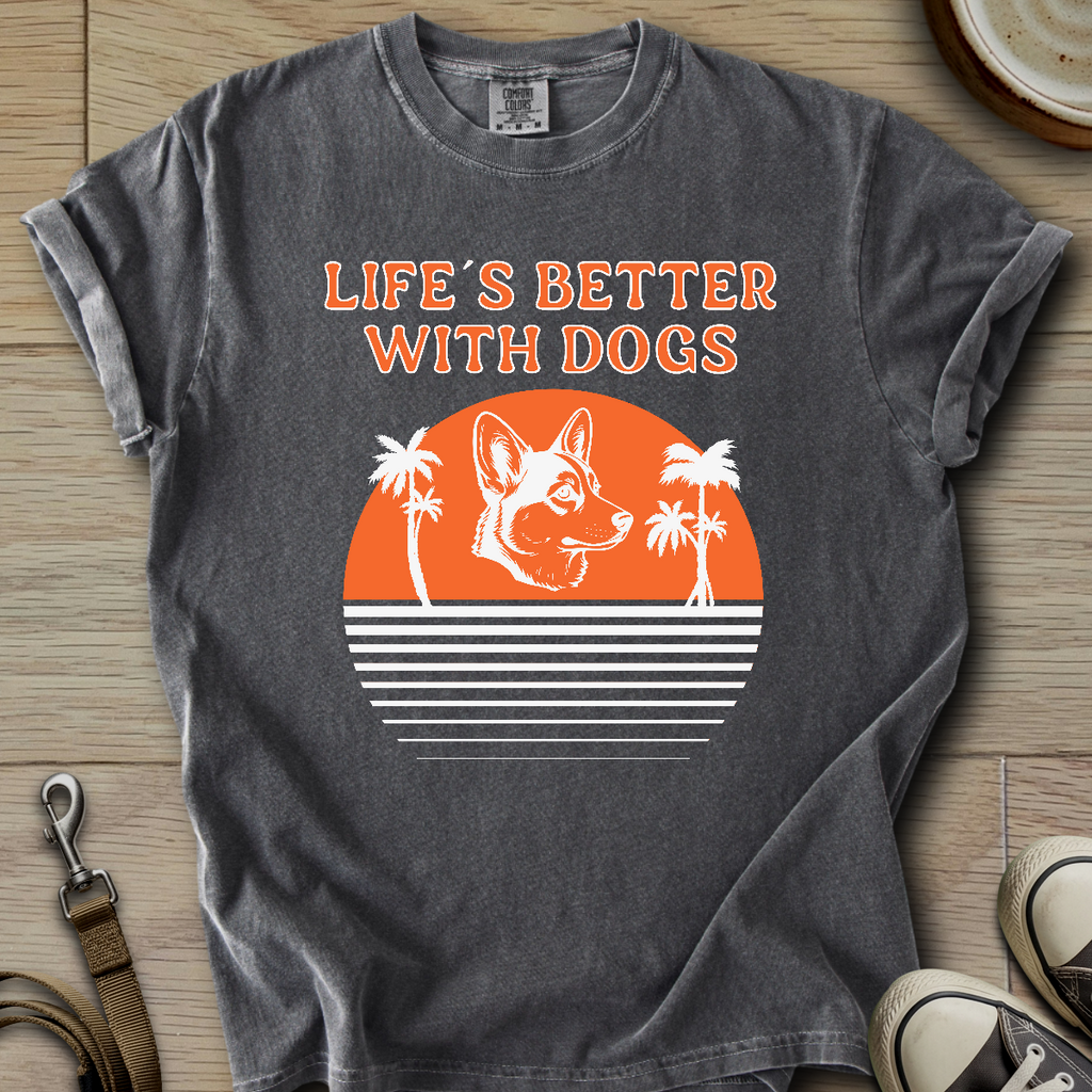Life is Better W/Dogs - Corgi T-Shirt