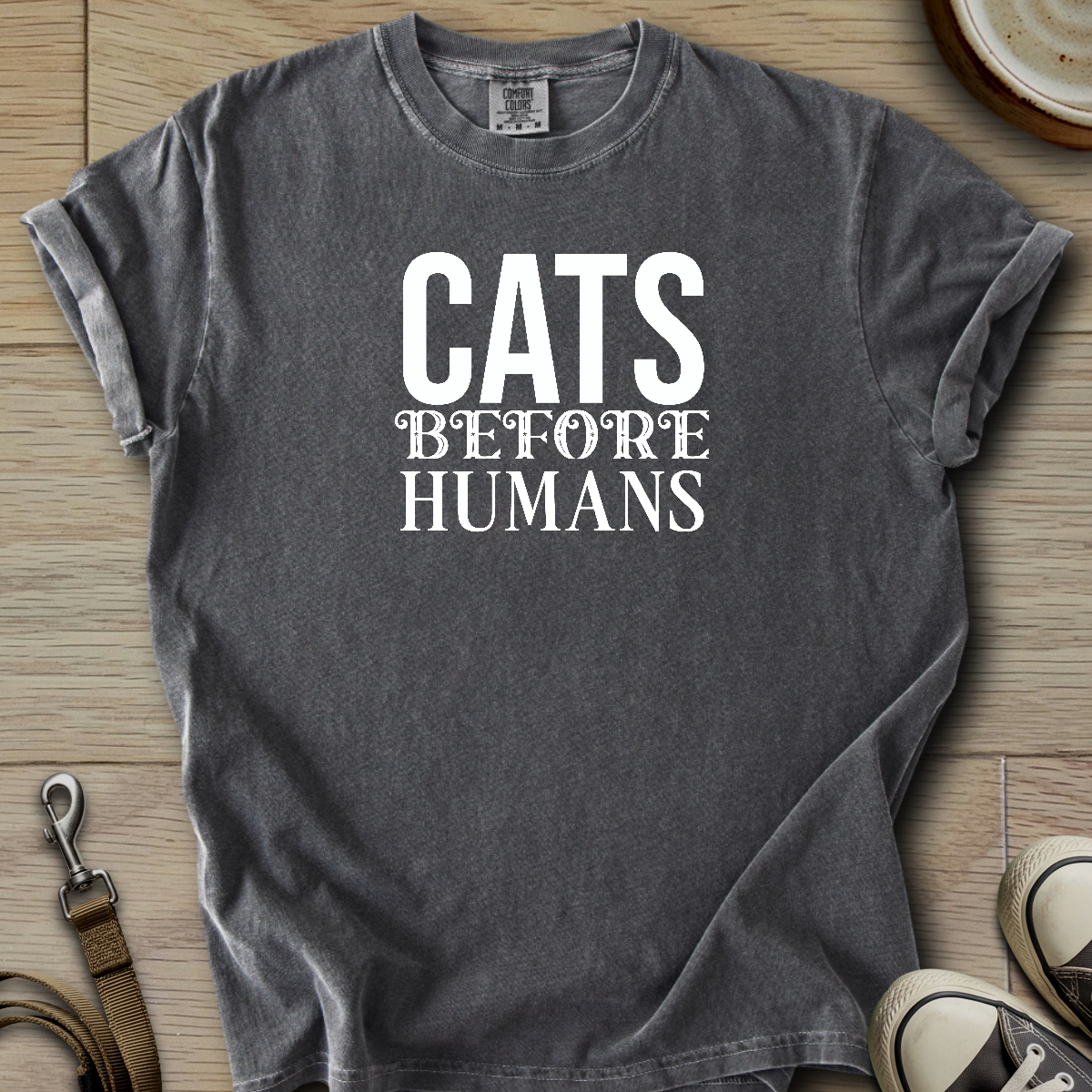 Cats before Humans T-Shirt