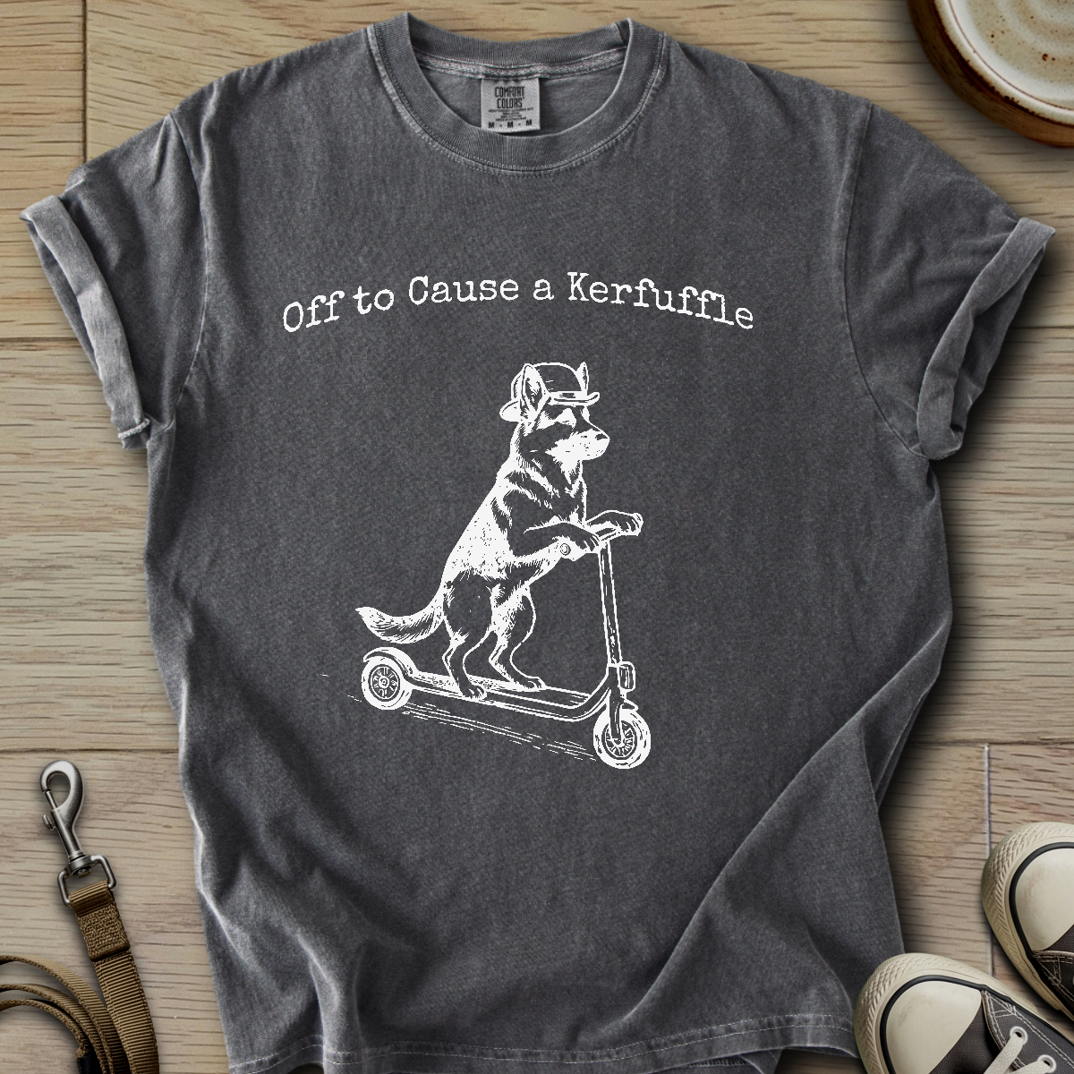 Off to Cause a Kerfuffle - GSD T-Shirt