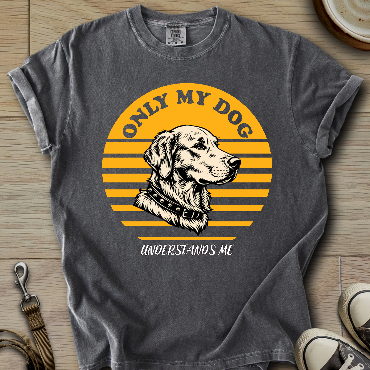 Only my Dog Understand - Golden T-Shirt