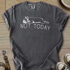 Not Today - Frenchie T-Shirt