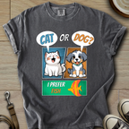 Cat or Dog? T-Shirt