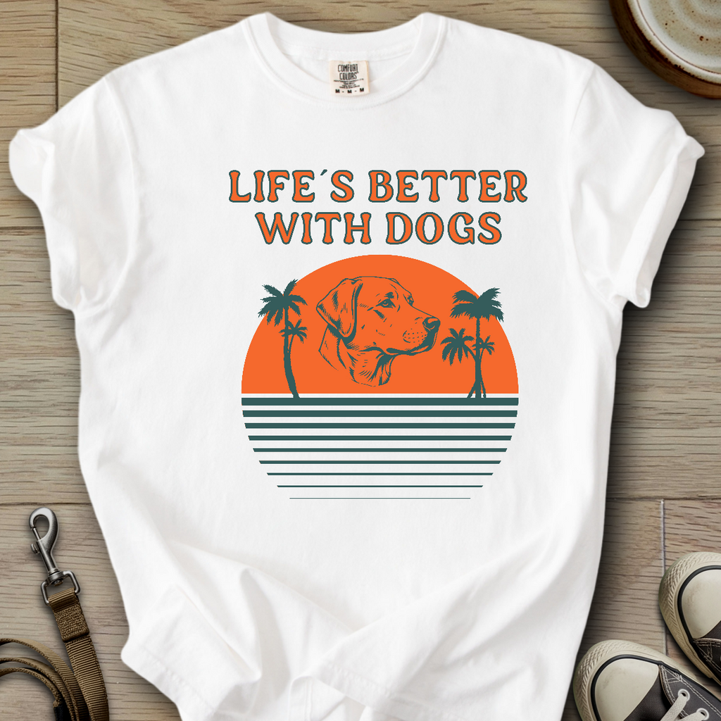 Life is Better W/Dogs - Labrador T-Shirt
