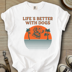 Life is Better W/Dogs - Golden T-Shirt