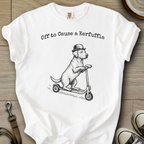 Off to Cause a Kerfuffle - Labrador T-Shirt