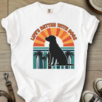 Life is Better W/Dogs - Labrador T-Shirt